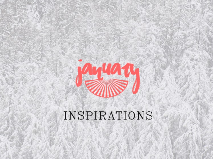 JANUARY INSPIRATION.jpg